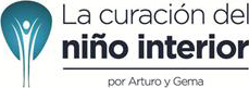 La Curación del Niño Interior por Arturo y Gema