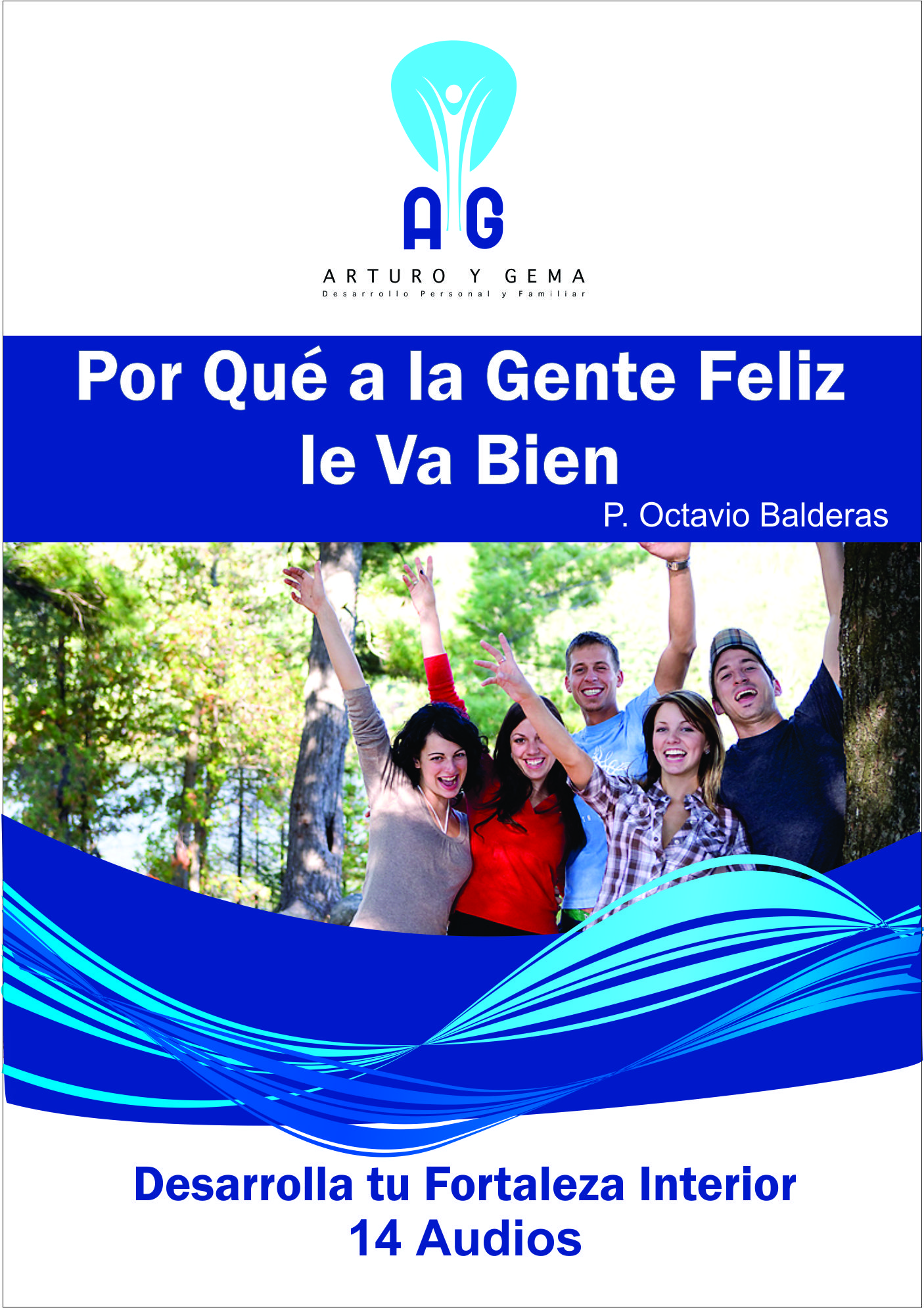 Portada de Curso: Porqué a la gente feliz le va bien