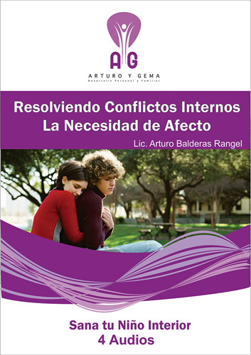 Portada de Curso: Resolviendo conflictos internos: la necesidad de afecto