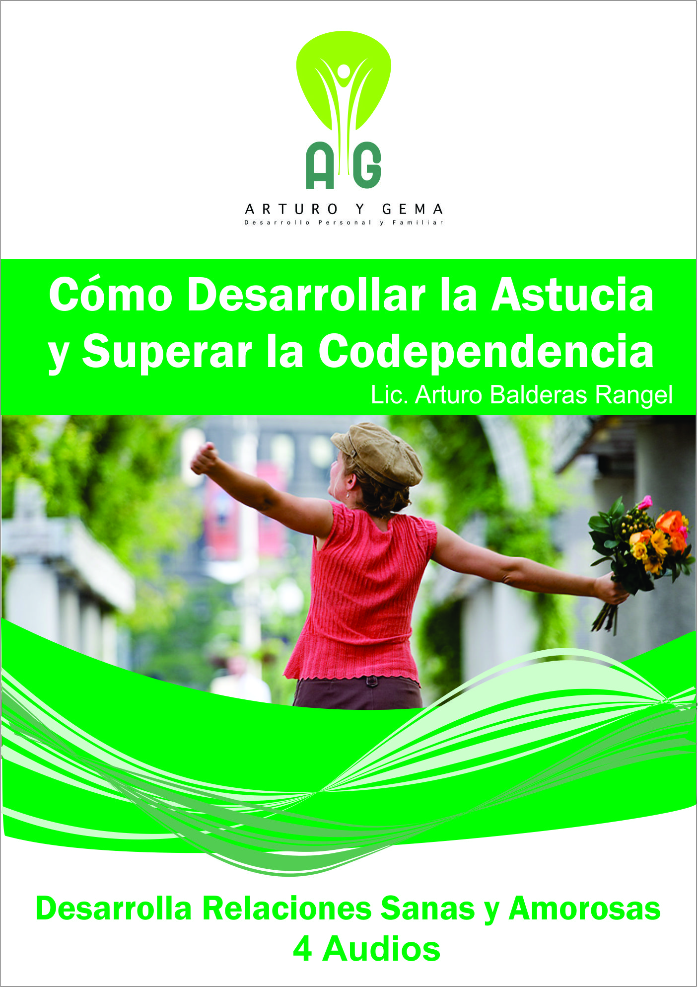 Portada de Curso: Cómo desarrollar la astucia y superar la codependencia